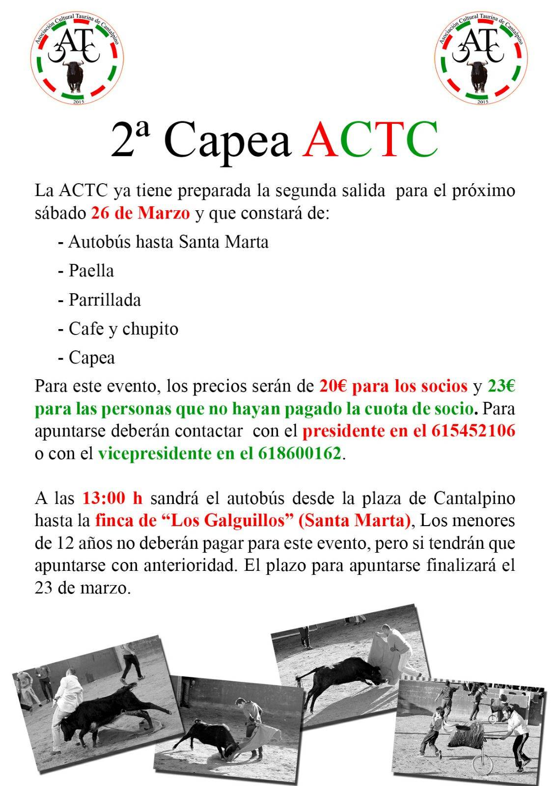 La "Asociación Cultural Taurina Cantalpinesa" promueve su segunda capea